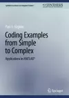 Coding Examples from Simple to Complex cover
