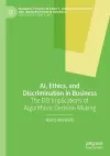 AI, Ethics, and Discrimination in Business cover
