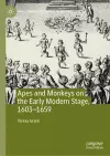 Apes and Monkeys on the Early Modern Stage, 1603–1659 cover