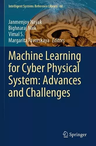 Machine Learning for Cyber Physical System: Advances and Challenges cover