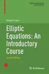 Elliptic Equations: An Introductory Course cover