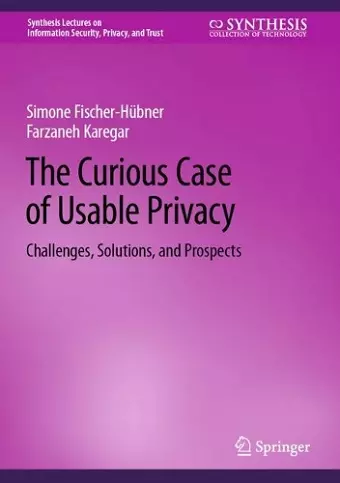 The Curious Case of Usable Privacy cover