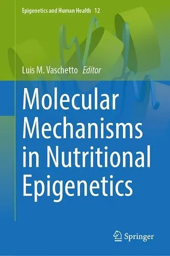 Molecular Mechanisms in Nutritional Epigenetics cover