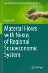 Material Flows with Nexus of Regional Socioeconomic System cover