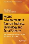 Recent Advancements in Tourism Business, Technology and Social Sciences cover