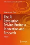 The AI Revolution: Driving Business Innovation and Research cover