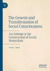 The Genesis and Transformation of Social Consciousness cover