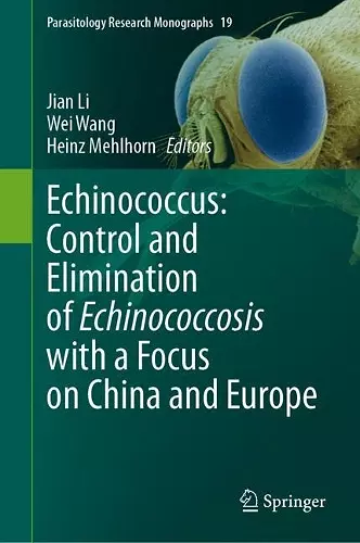 Echinococcus: Control and Elimination of Echinococcosis with a Focus on China and Europe cover