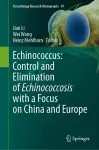 Echinococcus: Control and Elimination of Echinococcosis with a Focus on China and Europe cover