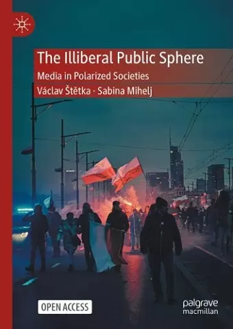 The Illiberal Public Sphere cover