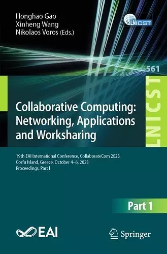 Collaborative Computing: Networking, Applications and Worksharing cover