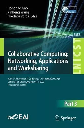 Collaborative Computing: Networking, Applications and Worksharing cover