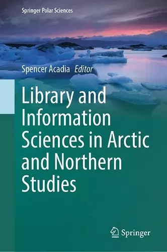 Library and Information Sciences in Arctic and Northern Studies cover