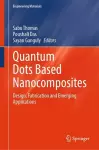 Quantum Dots Based Nanocomposites cover
