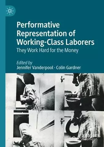 Performative Representation of Working-Class Laborers cover