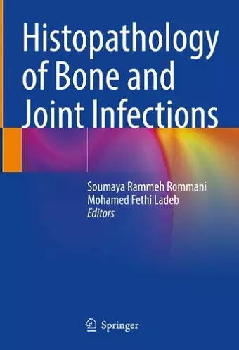 Histopathology of Bone and Joint Infections cover
