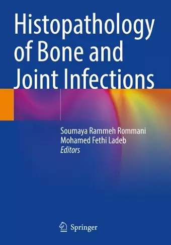 Histopathology of Bone and Joint Infections cover