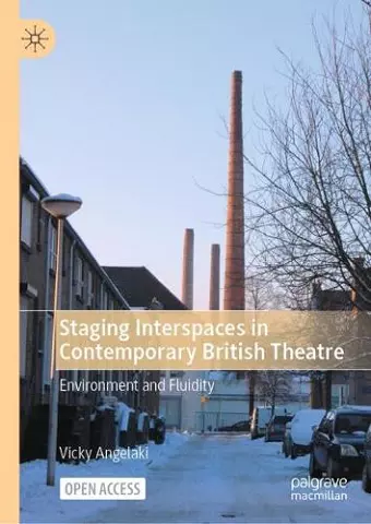 Staging Interspaces in Contemporary British Theatre cover