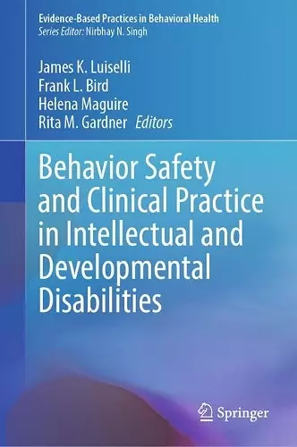 Behavior Safety and Clinical Practice in Intellectual and Developmental Disabilities cover