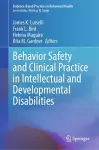 Behavior Safety and Clinical Practice in Intellectual and Developmental Disabilities cover