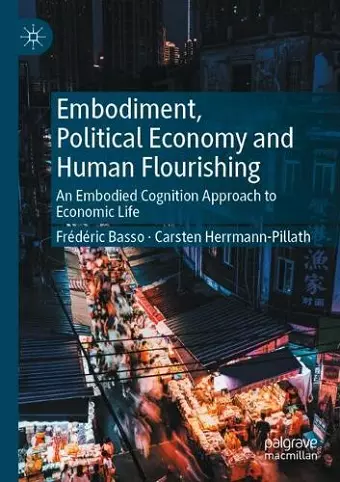 Embodiment, Political Economy and Human Flourishing cover