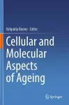 Cellular and Molecular Aspects of Ageing cover