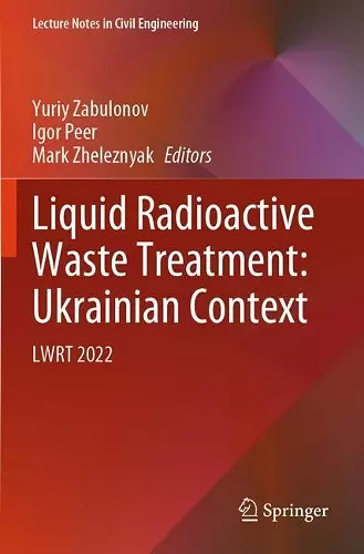Liquid Radioactive Waste Treatment: Ukrainian Context cover