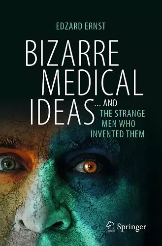 Bizarre Medical Ideas cover