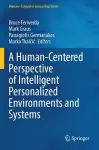 A Human-Centered Perspective of Intelligent Personalized Environments and Systems cover