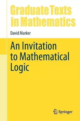 An Invitation to Mathematical Logic cover