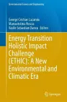 Energy Transition Holistic Impact Challenge (ETHIC): A New Environmental and Climatic Era cover