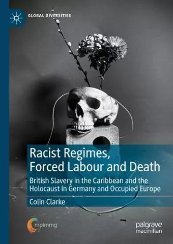 Racist Regimes, Forced Labour and Death cover