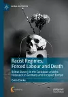 Racist Regimes, Forced Labour and Death cover