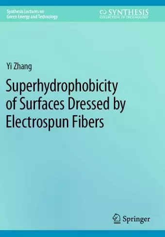 Superhydrophobicity of Surfaces Dressed by Electrospun Fibers cover