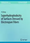 Superhydrophobicity of Surfaces Dressed by Electrospun Fibers cover