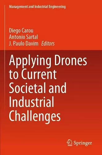 Applying Drones to Current Societal and Industrial Challenges cover
