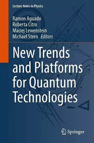 New Trends and Platforms for Quantum Technologies cover