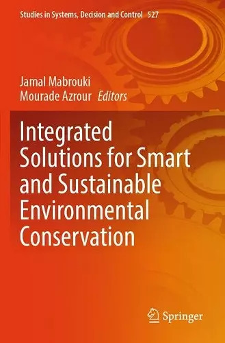 Integrated Solutions for Smart and Sustainable Environmental Conservation cover