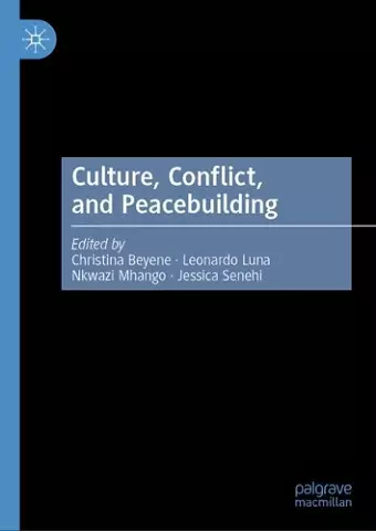 Culture, Conflict, and Peacebuilding cover