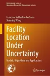Facility Location Under Uncertainty cover