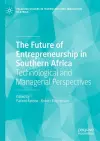 The Future of Entrepreneurship in Southern Africa cover