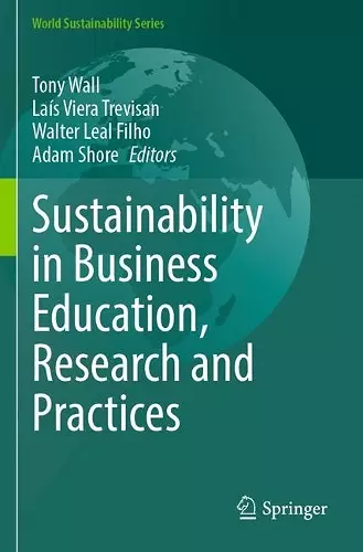 Sustainability in Business Education, Research and Practices cover