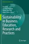 Sustainability in Business Education, Research and Practices cover