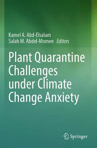Plant Quarantine Challenges under Climate Change Anxiety cover