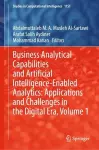 Business Analytical Capabilities and Artificial Intelligence-Enabled Analytics: Applications and Challenges in the Digital Era, Volume 1 cover