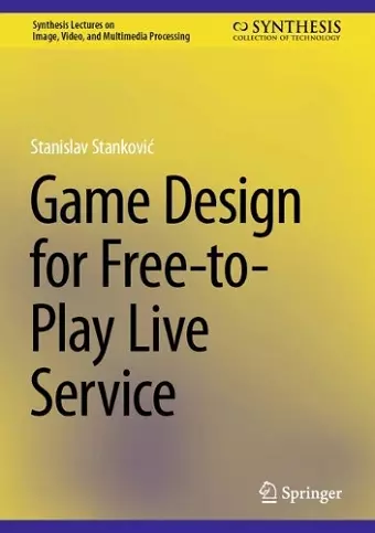 Game Design for Free-to-Play Live Service cover