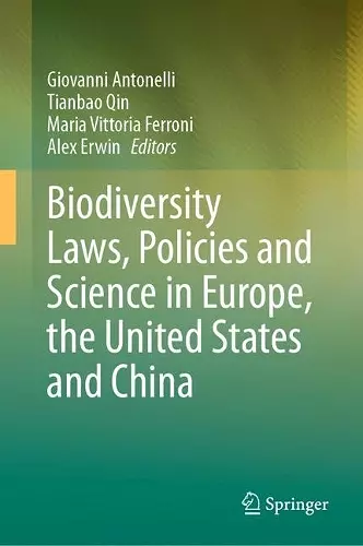 Biodiversity Laws, Policies and Science in Europe, the United States and China cover