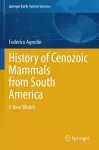 History of Cenozoic Mammals from South America cover