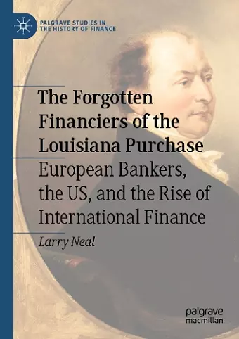 The Forgotten Financiers of the Louisiana Purchase cover