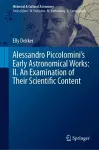 Alessandro Piccolomini’s Early Astronomical Works: II. An Examination of Their Scientific Content cover